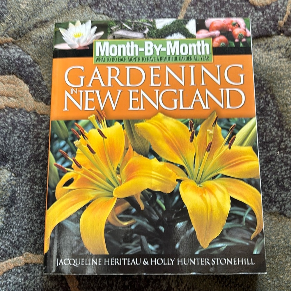 Book on Gardening in New England month by month